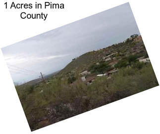 1 Acres in Pima County