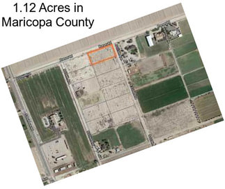 1.12 Acres in Maricopa County