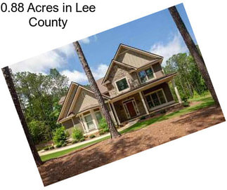 0.88 Acres in Lee County