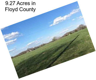 9.27 Acres in Floyd County