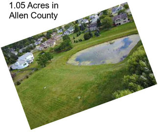 1.05 Acres in Allen County
