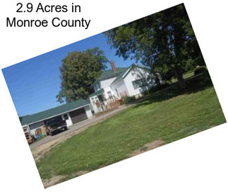 2.9 Acres in Monroe County