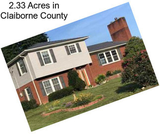 2.33 Acres in Claiborne County