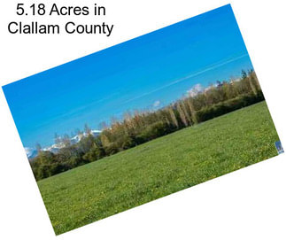 5.18 Acres in Clallam County