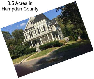 0.5 Acres in Hampden County