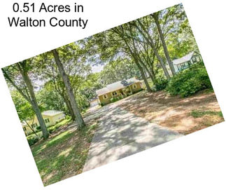 0.51 Acres in Walton County