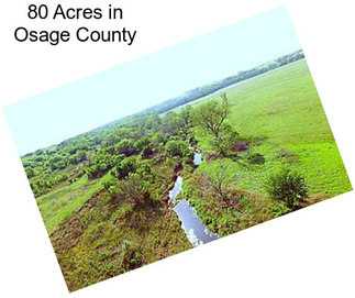 80 Acres in Osage County