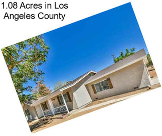 1.08 Acres in Los Angeles County