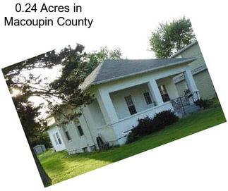 0.24 Acres in Macoupin County