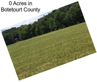 0 Acres in Botetourt County