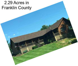 2.29 Acres in Franklin County