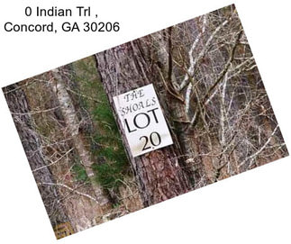 0 Indian Trl , Concord, GA 30206