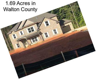 1.69 Acres in Walton County