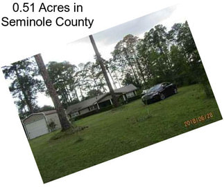 0.51 Acres in Seminole County