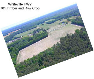 Whiteville HWY 701 Timber and Row Crop