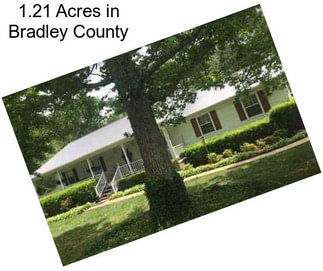 1.21 Acres in Bradley County