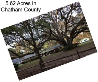 5.62 Acres in Chatham County