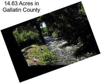 14.63 Acres in Gallatin County