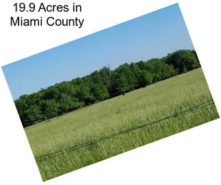 19.9 Acres in Miami County