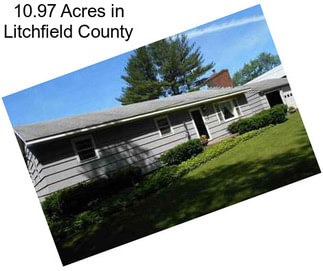 10.97 Acres in Litchfield County