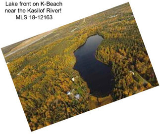 Lake front on K-Beach near the Kasilof River!  MLS 18-12163