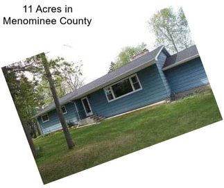 11 Acres in Menominee County