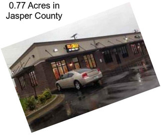 0.77 Acres in Jasper County