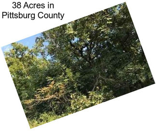 38 Acres in Pittsburg County