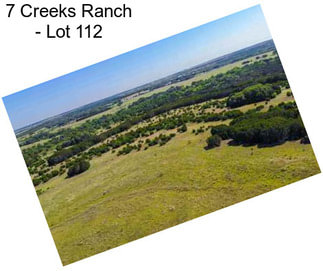 7 Creeks Ranch - Lot 112