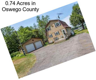 0.74 Acres in Oswego County