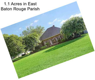 1.1 Acres in East Baton Rouge Parish