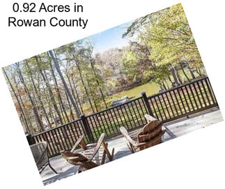 0.92 Acres in Rowan County