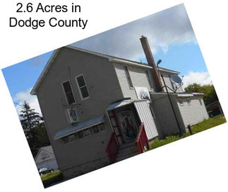 2.6 Acres in Dodge County