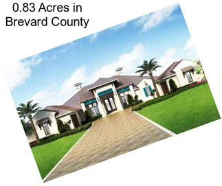 0.83 Acres in Brevard County