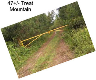 47+/- Treat Mountain