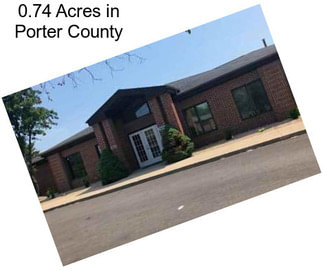 0.74 Acres in Porter County