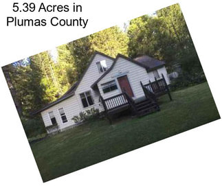5.39 Acres in Plumas County