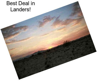 Best Deal in Landers!