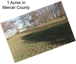 1 Acres in Mercer County