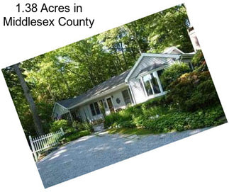 1.38 Acres in Middlesex County