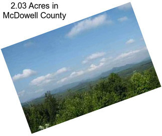 2.03 Acres in McDowell County