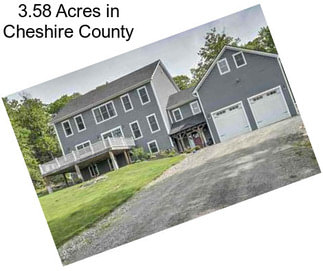 3.58 Acres in Cheshire County