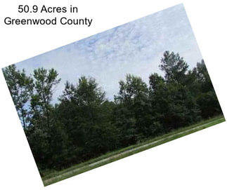 50.9 Acres in Greenwood County