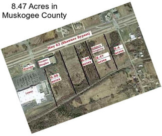 8.47 Acres in Muskogee County