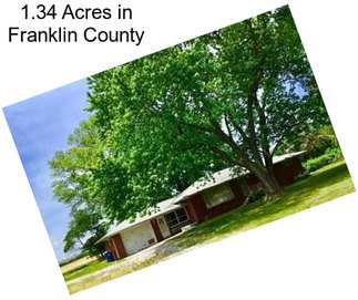 1.34 Acres in Franklin County