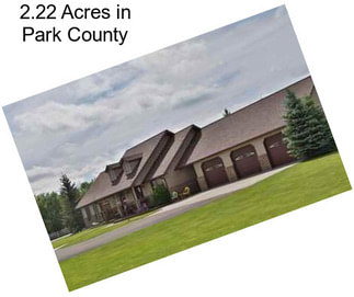 2.22 Acres in Park County