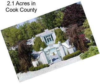 2.1 Acres in Cook County