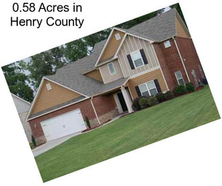 0.58 Acres in Henry County