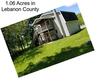 1.06 Acres in Lebanon County