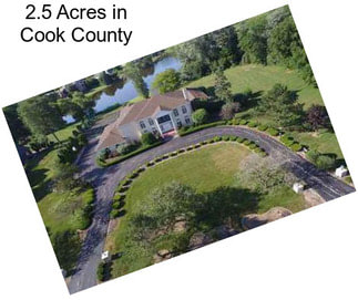2.5 Acres in Cook County